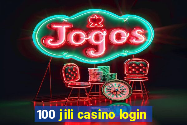 100 jili casino login