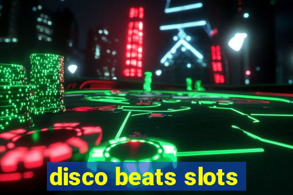 disco beats slots