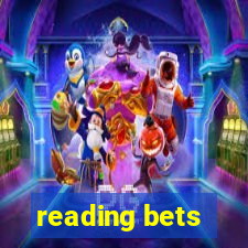 reading bets