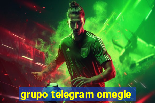 grupo telegram omegle