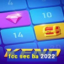 fcc sec ba 2022