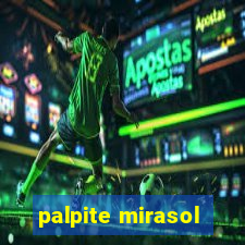 palpite mirasol