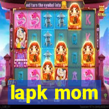 lapk mom