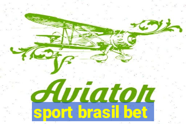 sport brasil bet