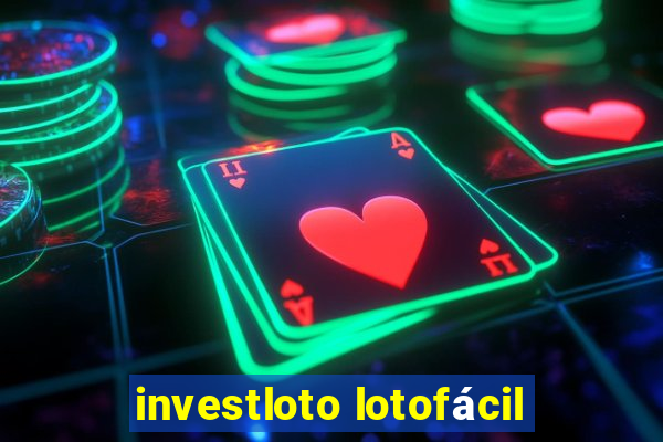 investloto lotofácil