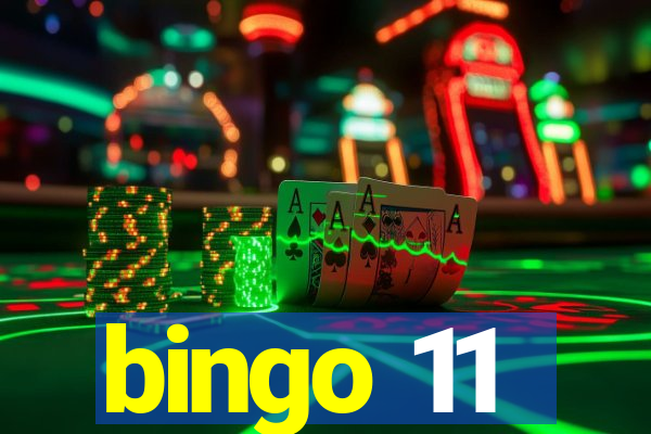 bingo 11