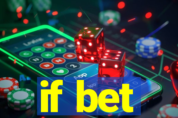 if bet