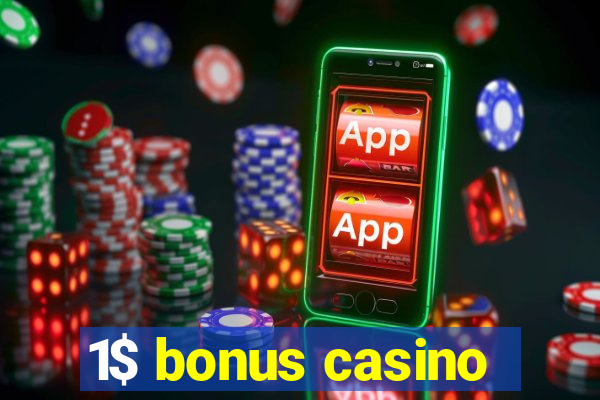 1$ bonus casino