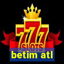 betim atl