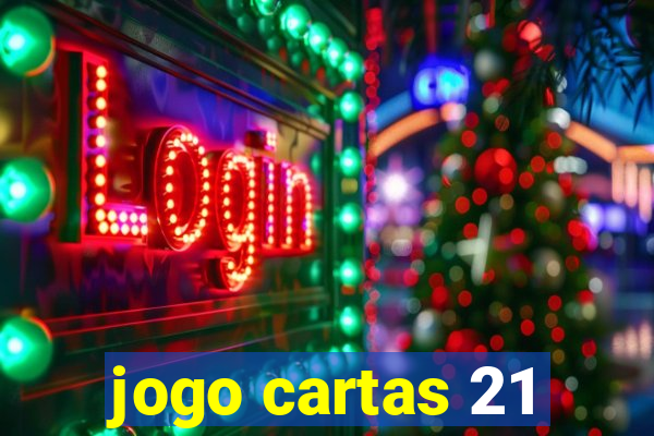 jogo cartas 21