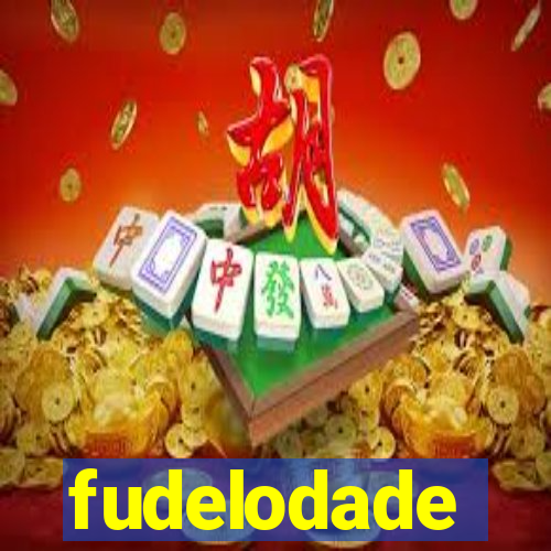 fudelodade