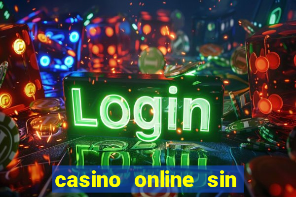 casino online sin deposito bono