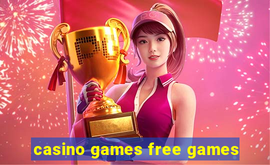 casino games free games