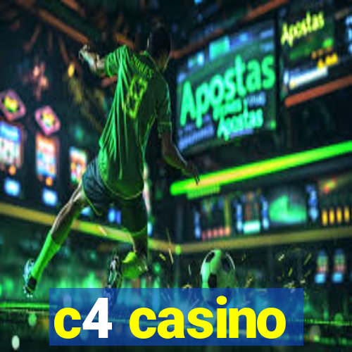 c4 casino