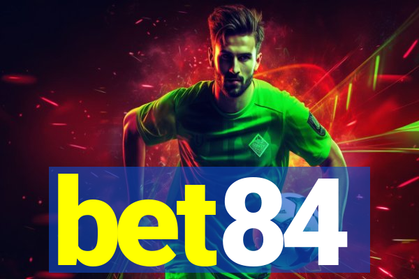 bet84