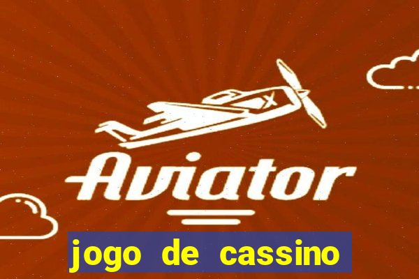 jogo de cassino que dá dinheiro