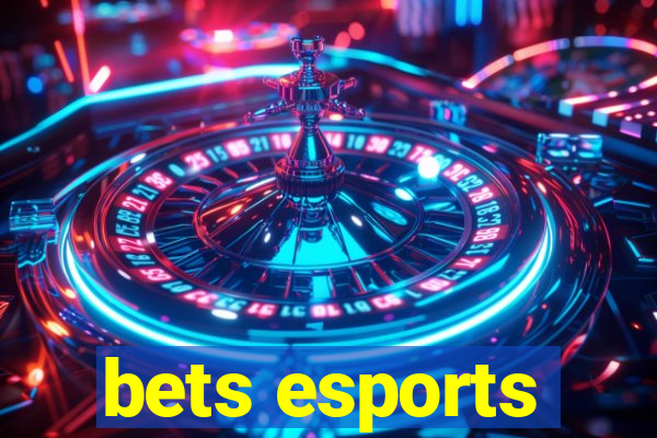 bets esports