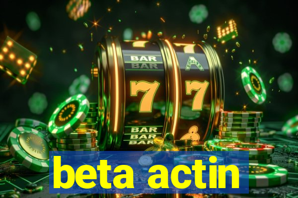 beta actin