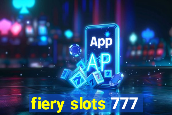 fiery slots 777