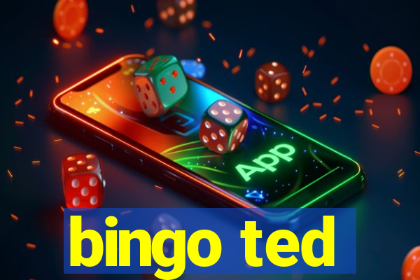 bingo ted