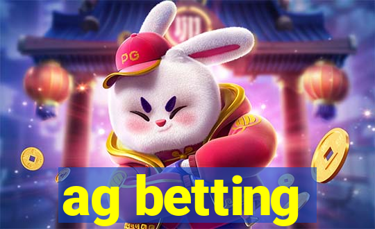 ag betting