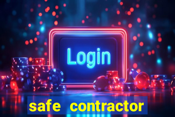 safe contractor approved list