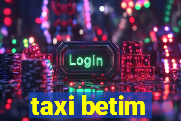 taxi betim