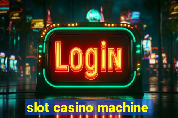 slot casino machine