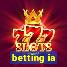 betting ia