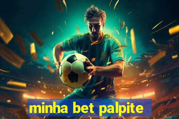 minha bet palpite