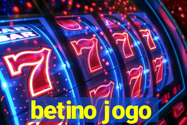 betino jogo