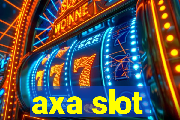 axa slot