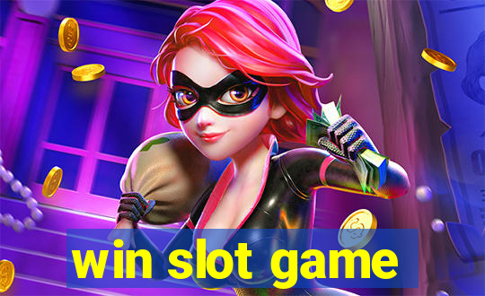 win slot game