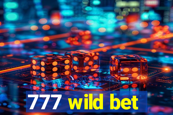 777 wild bet