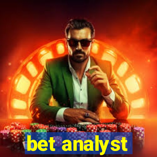 bet analyst