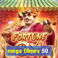 mega filmes 50