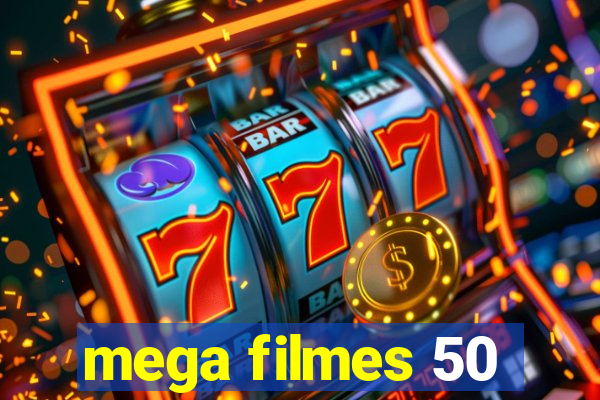 mega filmes 50