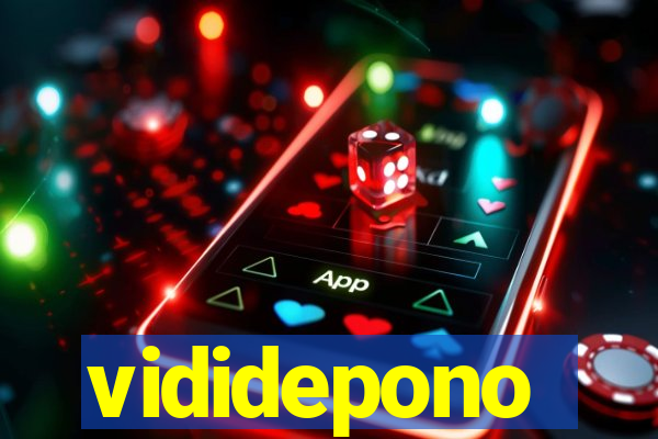 vididepono