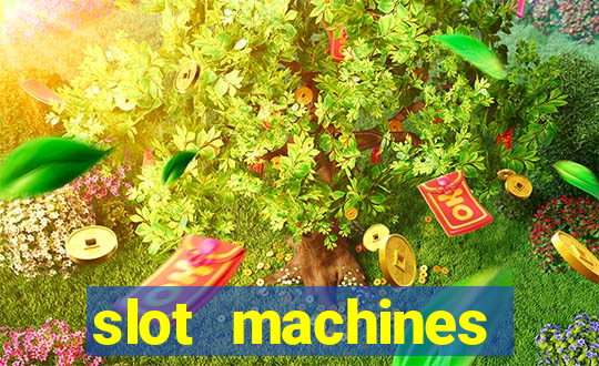 slot machines online for money