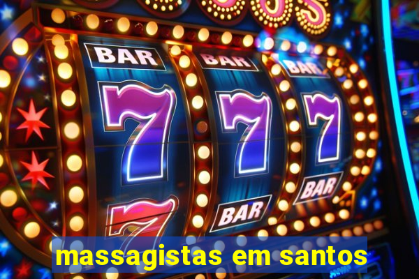 massagistas em santos