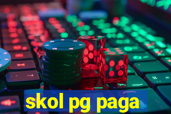 skol pg paga