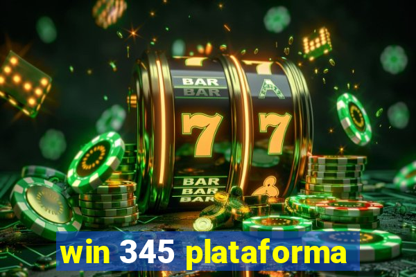 win 345 plataforma