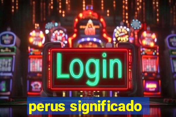 perus significado