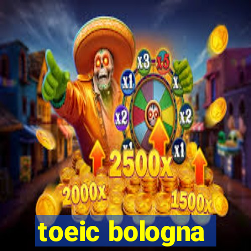 toeic bologna