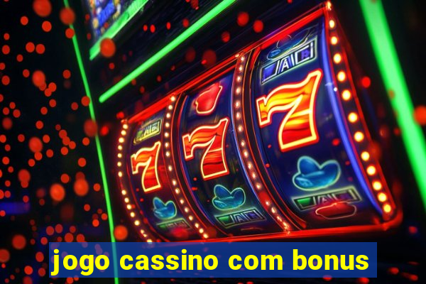 jogo cassino com bonus