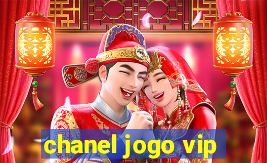 chanel jogo vip