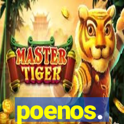 poenos.