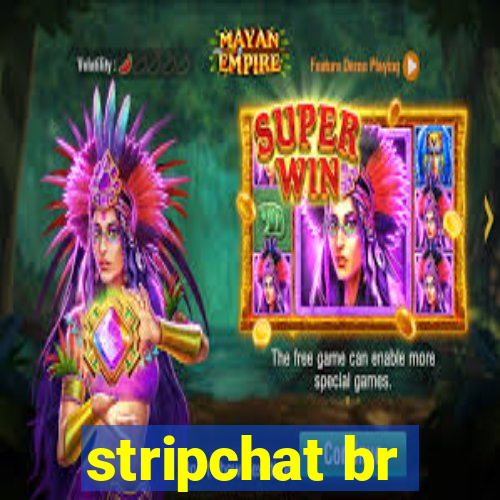 stripchat br