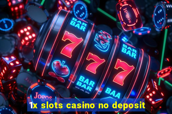 1x slots casino no deposit