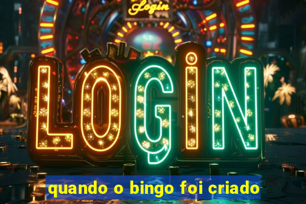 quando o bingo foi criado